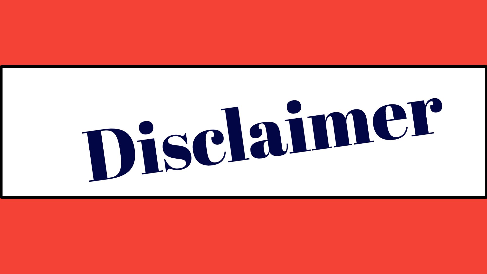 Website Disclaimer - Accuracy & Liability Information